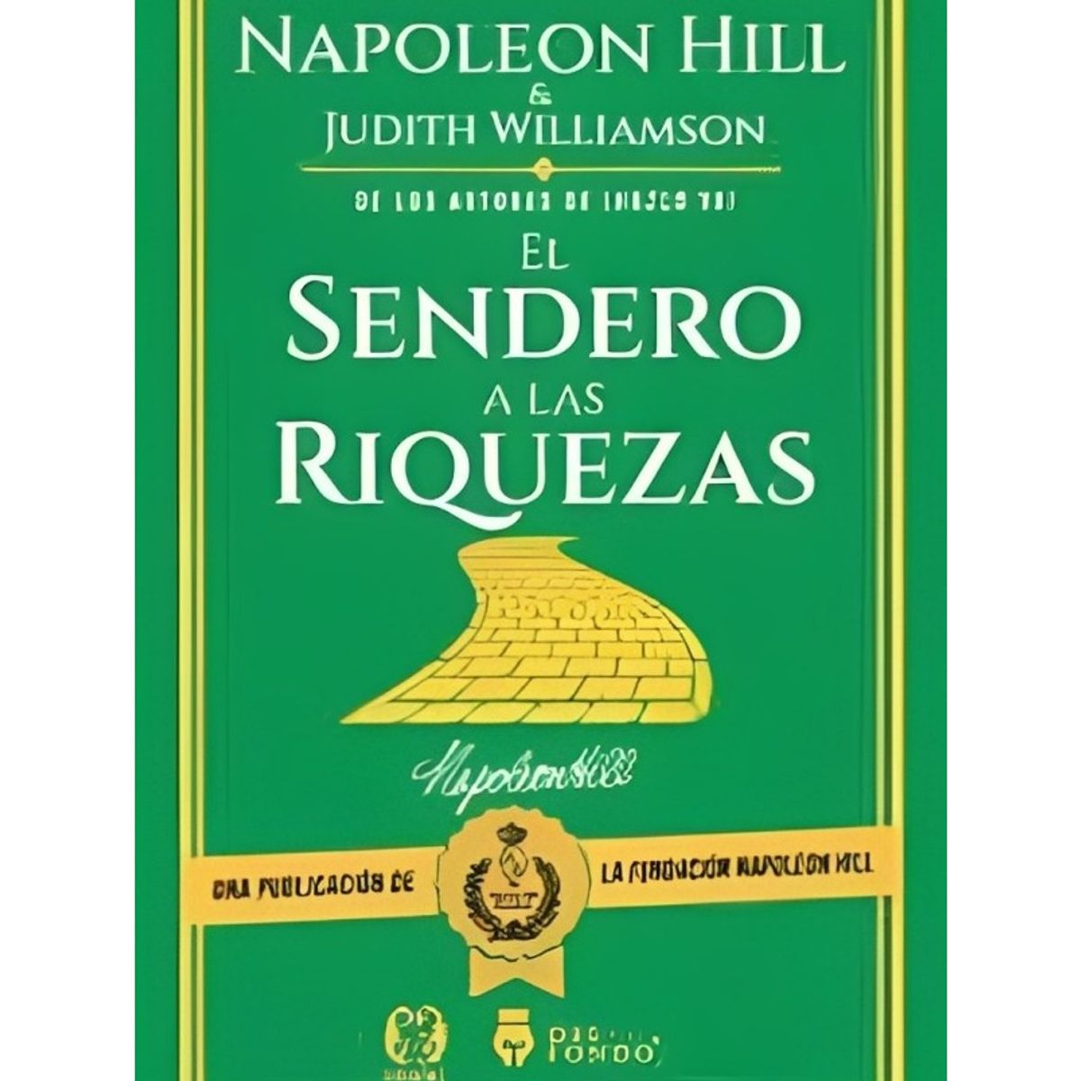 TOP10BOOKS - LIBRO El Sendero A Las Riquezas En Piense Y Hágase Rico
