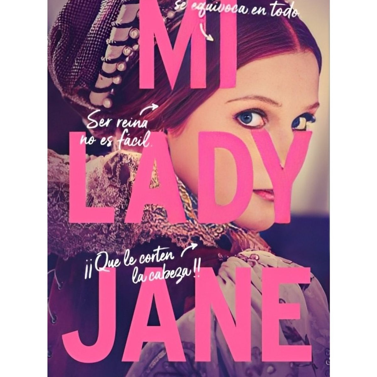 TOP10BOOKS - LIBRO MI Lady Jane - Mi Lady Jane