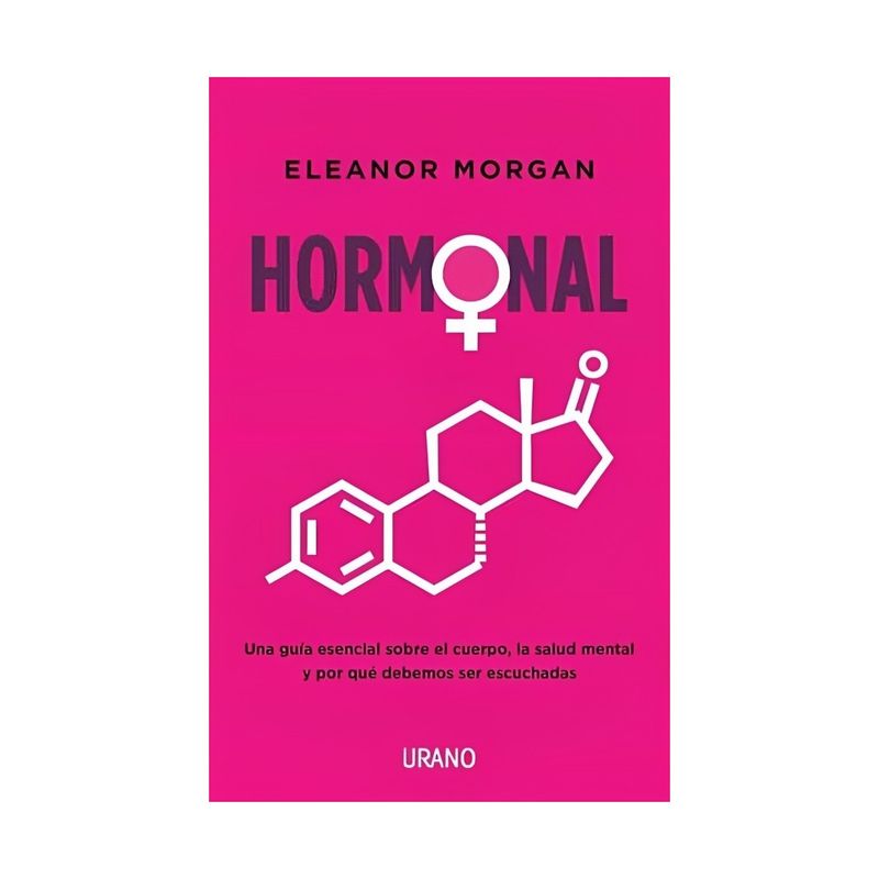 TOP10BOOKS - LIBRO HORMONAL / ELEANOR MORGAN / EDICIONES URANO