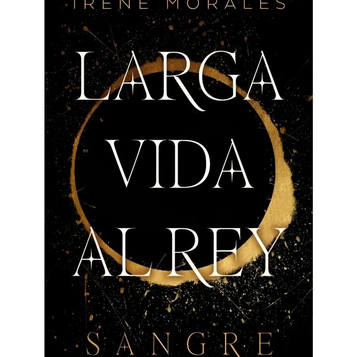 TOP10BOOKS - LIBRO Larga Vida Al Rey - Vol. 1 - Larga Vida Al Rey - Vol. 1
