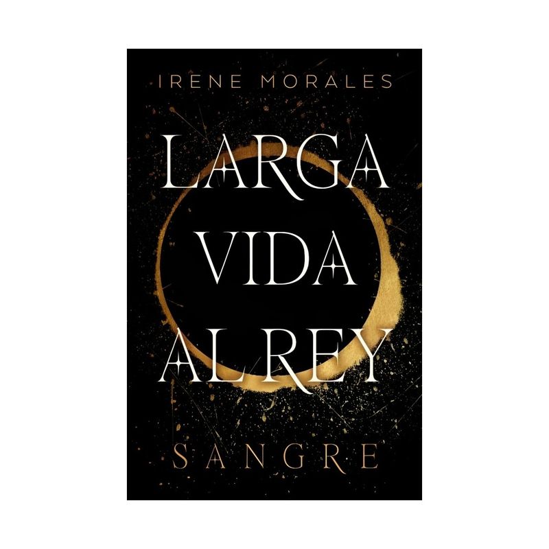 TOP10BOOKS - LIBRO LARGA VIDA AL REY - VOL. 1 / IRENE MORALES / EDICIONES URANO