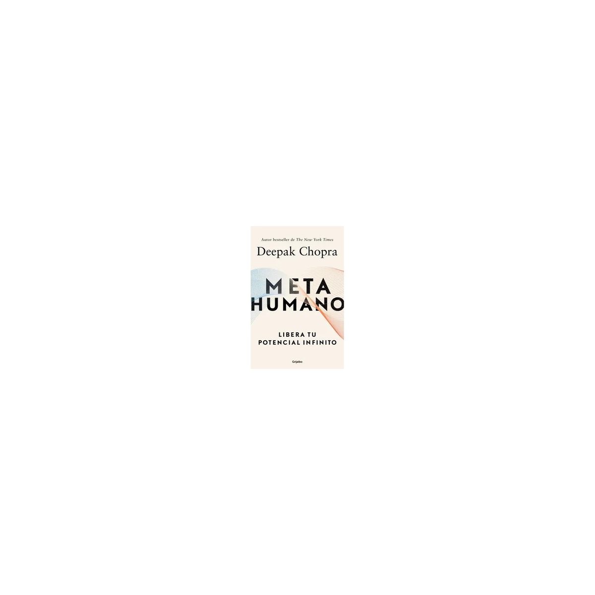 PENGUIN RANDOM HOUSE - LIBRO METAHUMANO Deepak Chopra