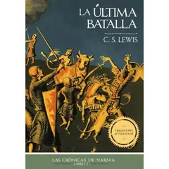 HARPERCOLLINS - Cronicas de Narnia La Ultima Batalla 7/7