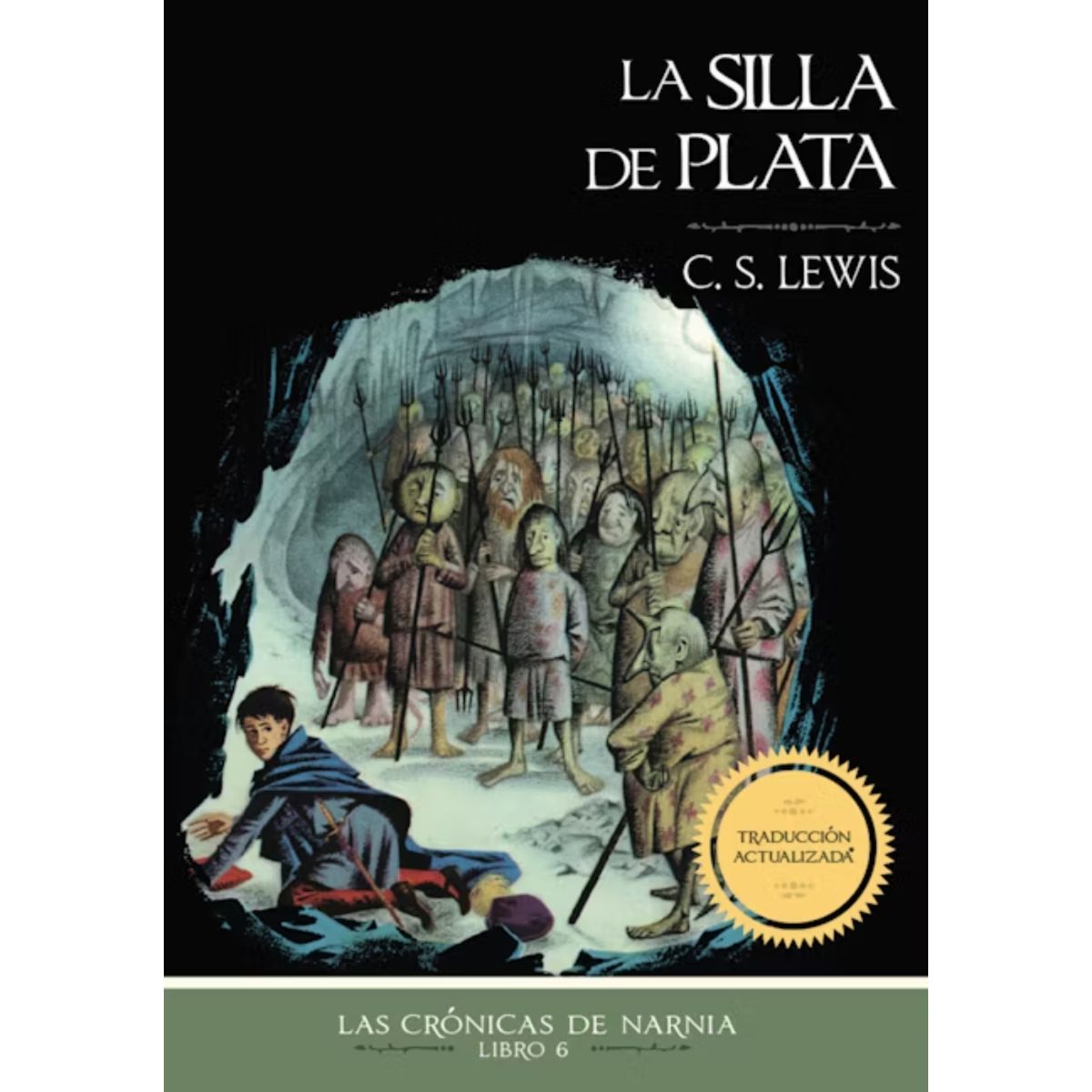 HARPERCOLLINS - Cronicas de Narnia La Silla de Plata 6/7