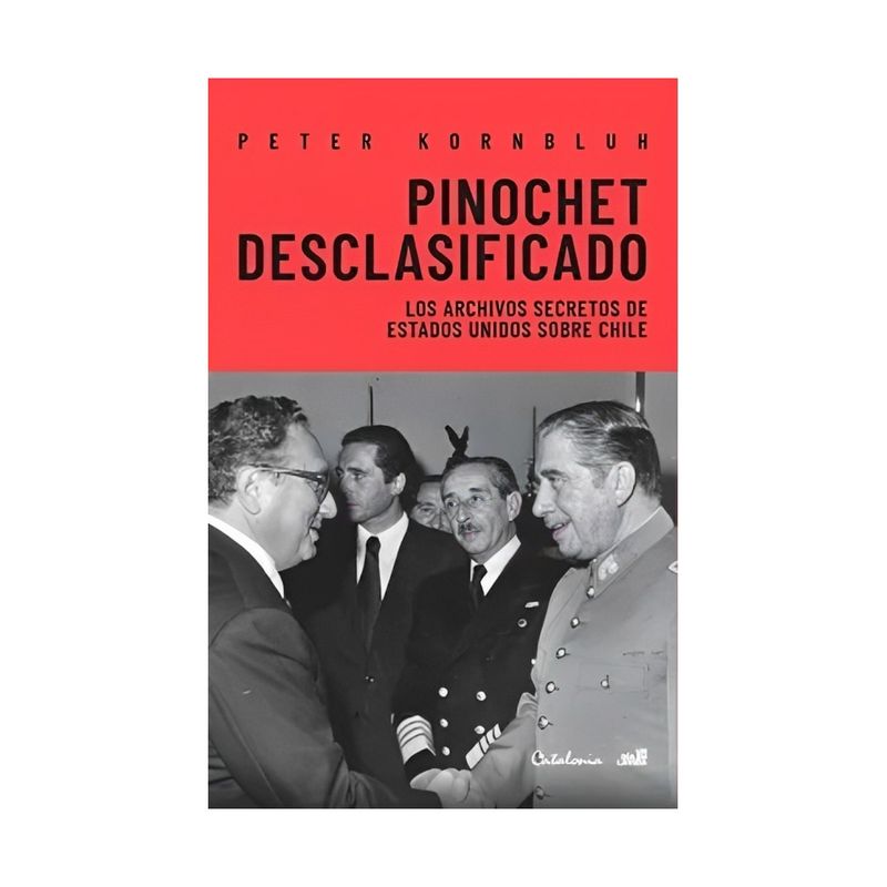 TOP10BOOKS - LIBRO PINOCHET DESCLASIFICADO / PETER KORNBLUH / CATALONIA