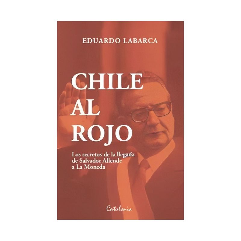 TOP10BOOKS - LIBRO CHILE AL ROJO / EDUARDO LABARCA / CATALONIA