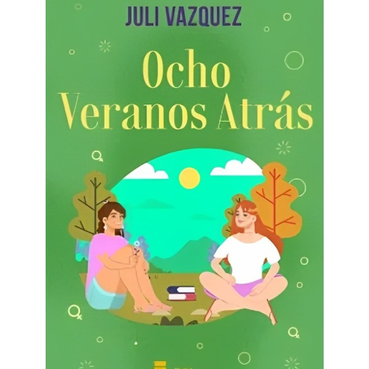 TOP10BOOKS - LIBRO Ocho Veranos Atrás - Ocho Veranos Atrás
