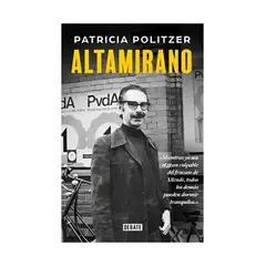 TOP10BOOKS - LIBRO ALTAMIRANO / PATRICIA POLITZAR / DEBATE