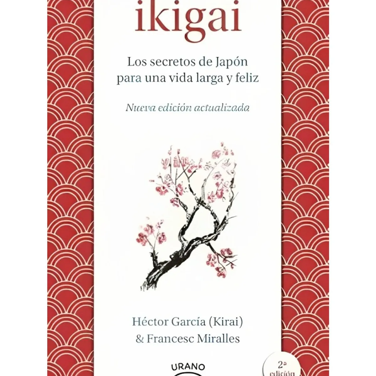 TOP10BOOKS - LIBRO Ikigai. Los Secretos Del Japon Para Una Vida Larga Y