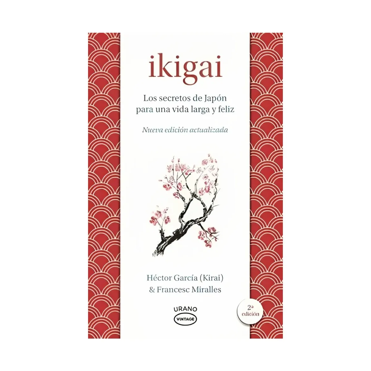 TOP10BOOKS - LIBRO Ikigai. Los Secretos Del Japon Para Una Vida Larga Y