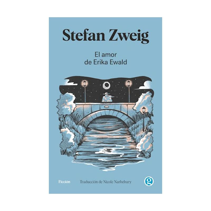 TOP10BOOKS - LIBRO EL AMOR DE ERIKA EWALD / STEFAN ZWEIG / FCE CHILE