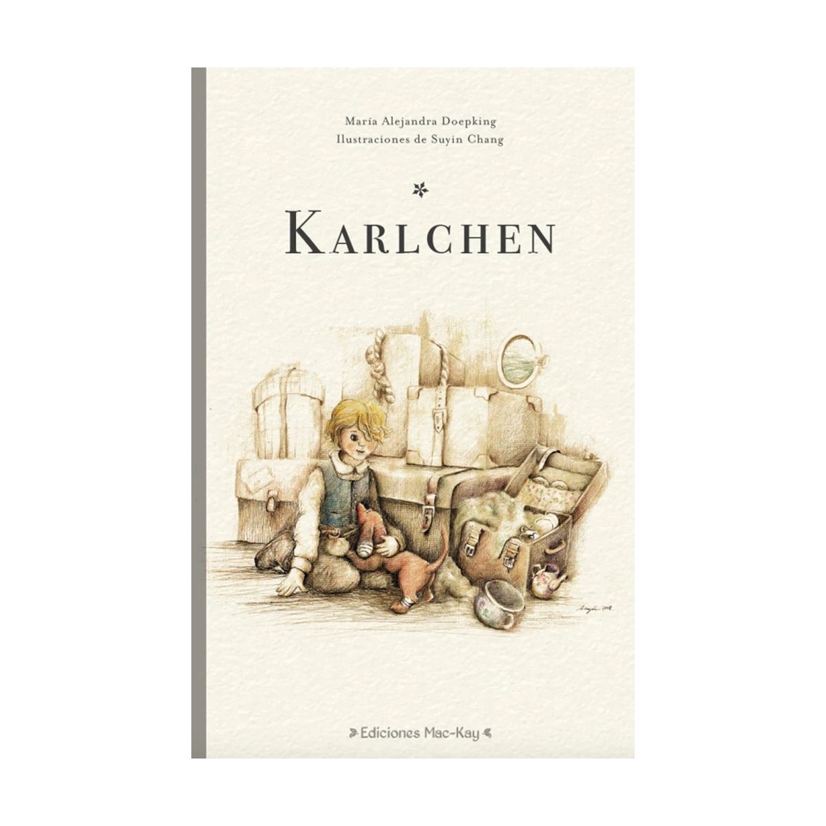 TOP10BOOKS - LIBRO KARLCHEN / ALEJANDRA DOEPKING MARTINI - AUTORA, SUYÍN ALEXANDRA CHANG CHO