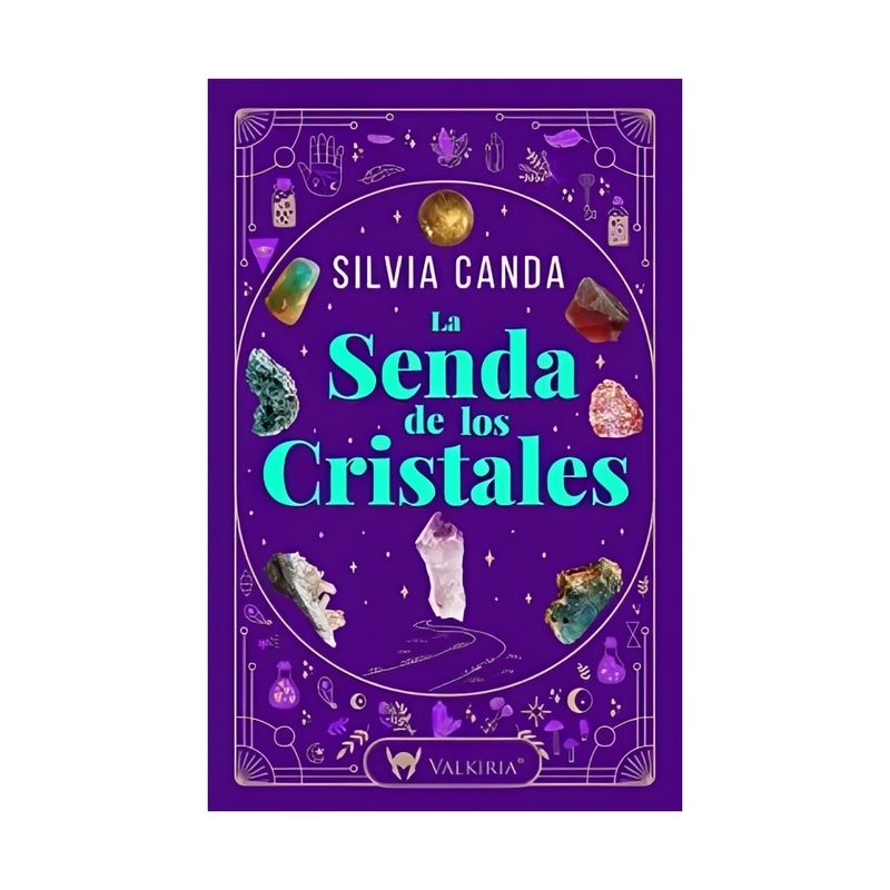 TOP10BOOKS - LIBRO LA SENDA DE LOS CRISTALES / SILVIA CANDA / VALKIRIA