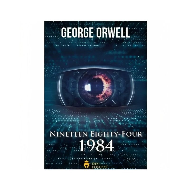 TOP10BOOKS - LIBRO NINETEEN EIGHTY-FOUR - 1984 - LIBRO EN INGLÉS / GEORGE ORWELL / DEL FONDO