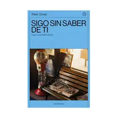 TOP10BOOKS - LIBRO SIGO SIN SABER DE TI / PETER ORNER / FCE CHILE
