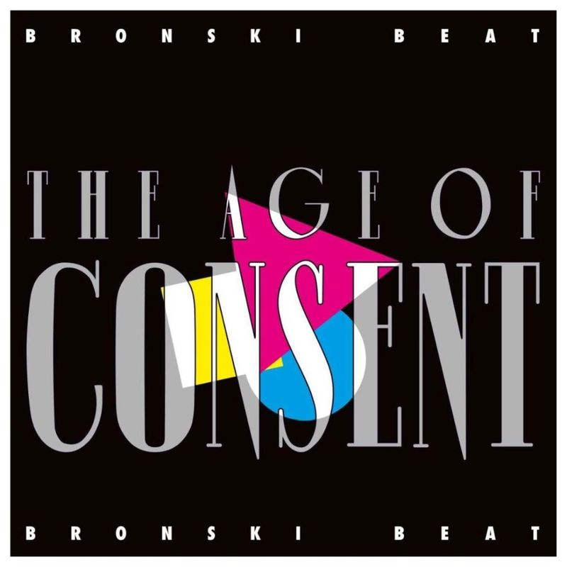 HITWAY MUSIC - BRONSKI BEAT - THE AGE OF CONSENT - VINILO HITWAY MUSIC