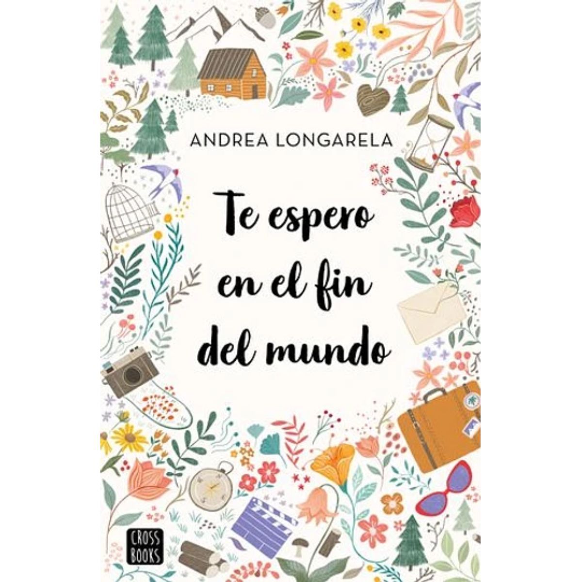 CROSS BOOKS - Te Espero En El Fin Del Mundo