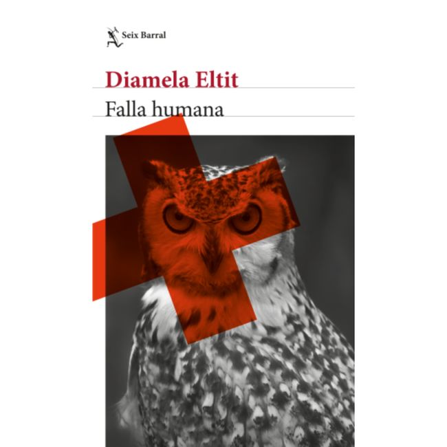 SEIX BARRAL - Falla humana - Autor(a):  Diamela Eltit