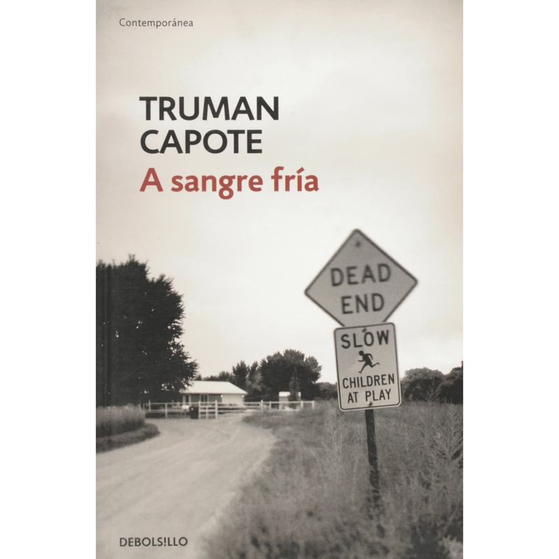 DEBOLSILLO - A sangre fría - Autor(a):  Truman Capote