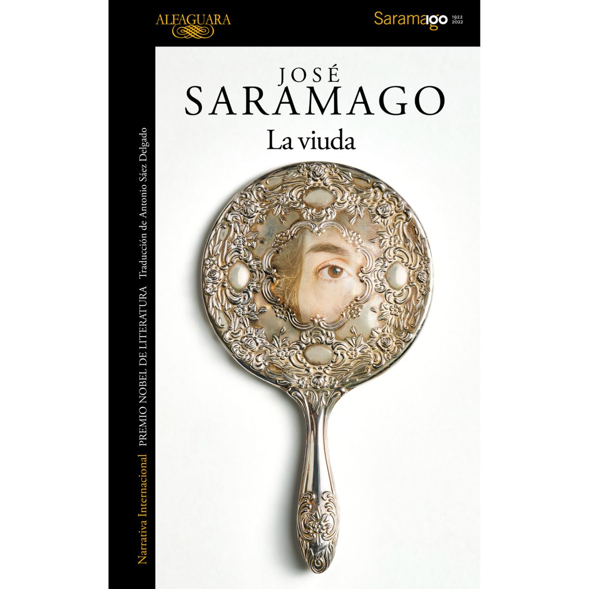 ALFAGUARA - La viuda - Autor(a):  José Saramago