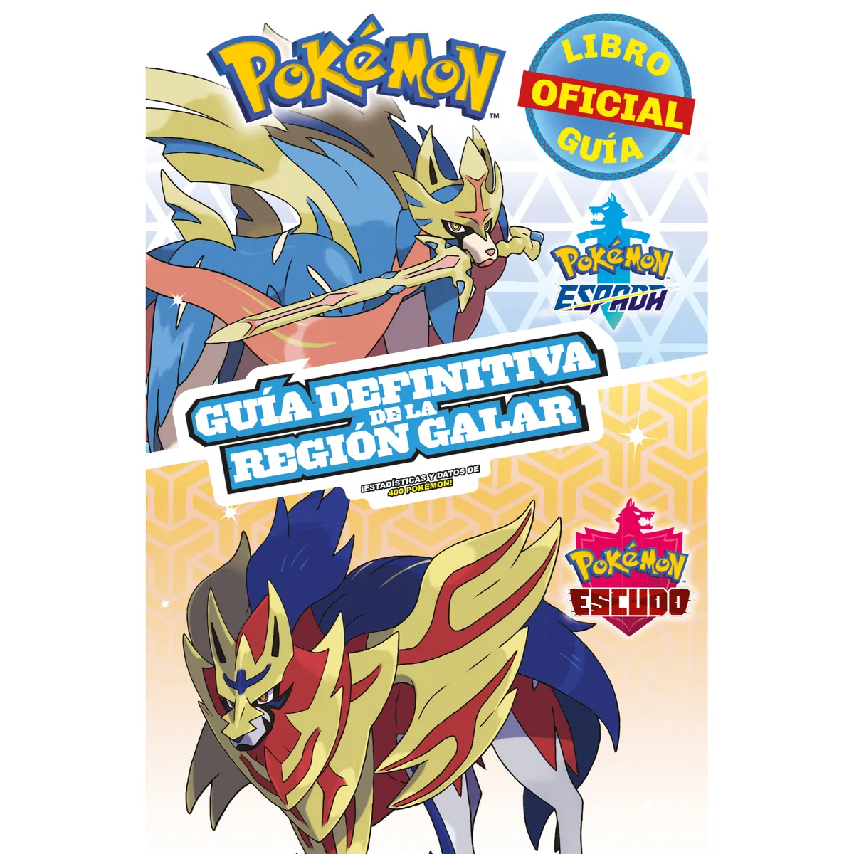 MONTENA - Pokémon guía definitiva de la Región Galar. Libro oficial. Pokémon Espada / Pokémon Escudo