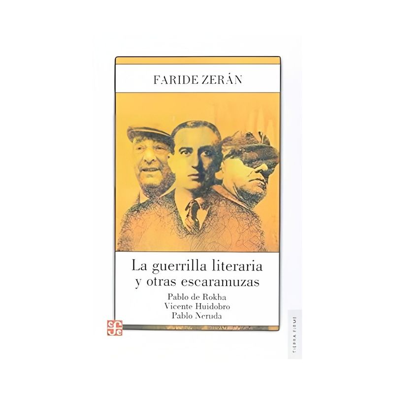 TOP10BOOKS - LIBRO GUERRILLA LITERARIA Y OTRAS ESCARAMUZAS / FARIDE ZERAN / FCE CHILE