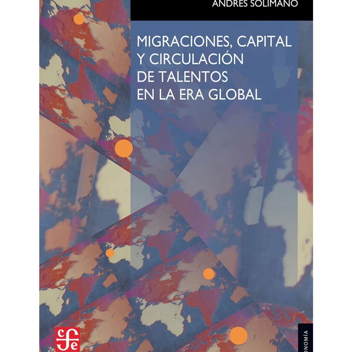 TOP10BOOKS - LIBRO Migraciones, Capital Y Circulacion De Talentos