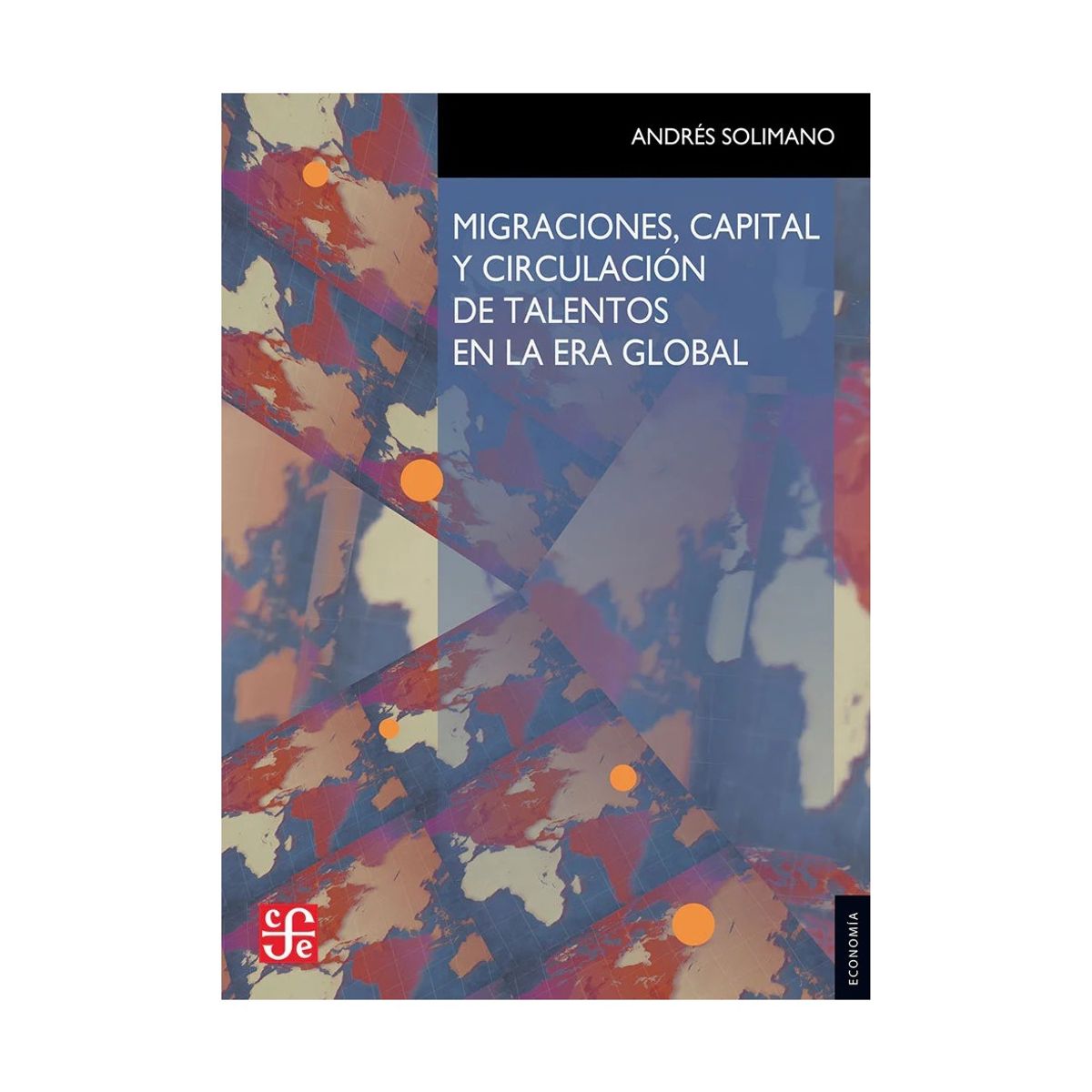 TOP10BOOKS - LIBRO Migraciones, Capital Y Circulacion De Talentos