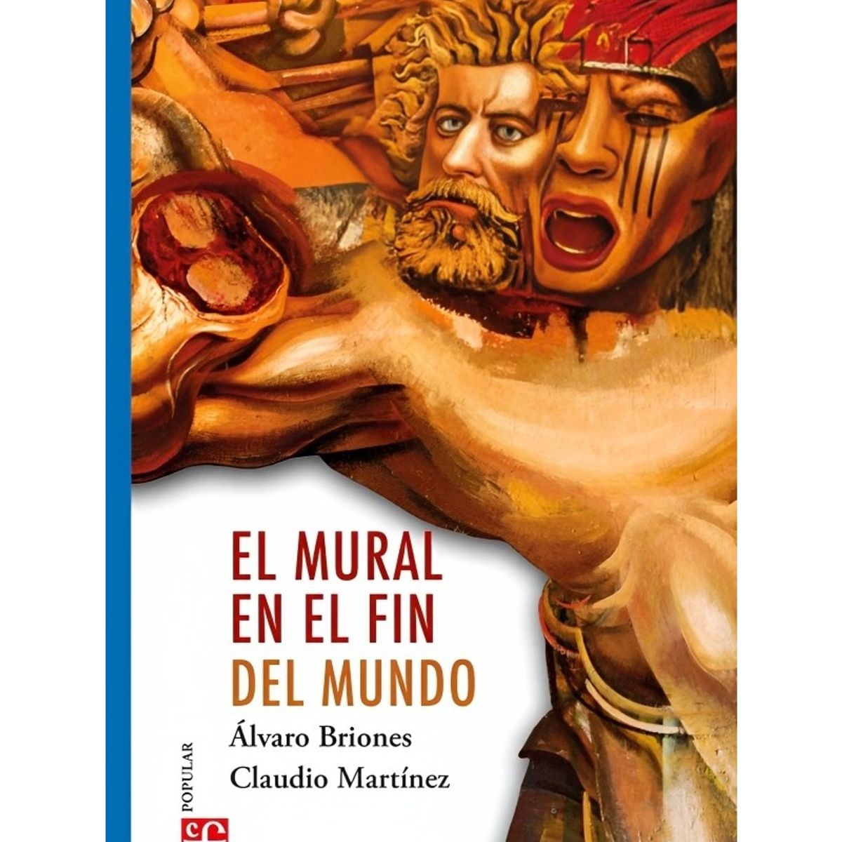 TOP10BOOKS - LIBRO El Mural En El Fin Del Mundo - El Mural En El Fin Del Mundo
