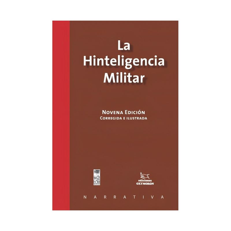 TOP10BOOKS - LIBRO LA HINTELIGENCIA MILITAR / SERGIO PESUTIC / LOM/EDICIONES OXIMORIN