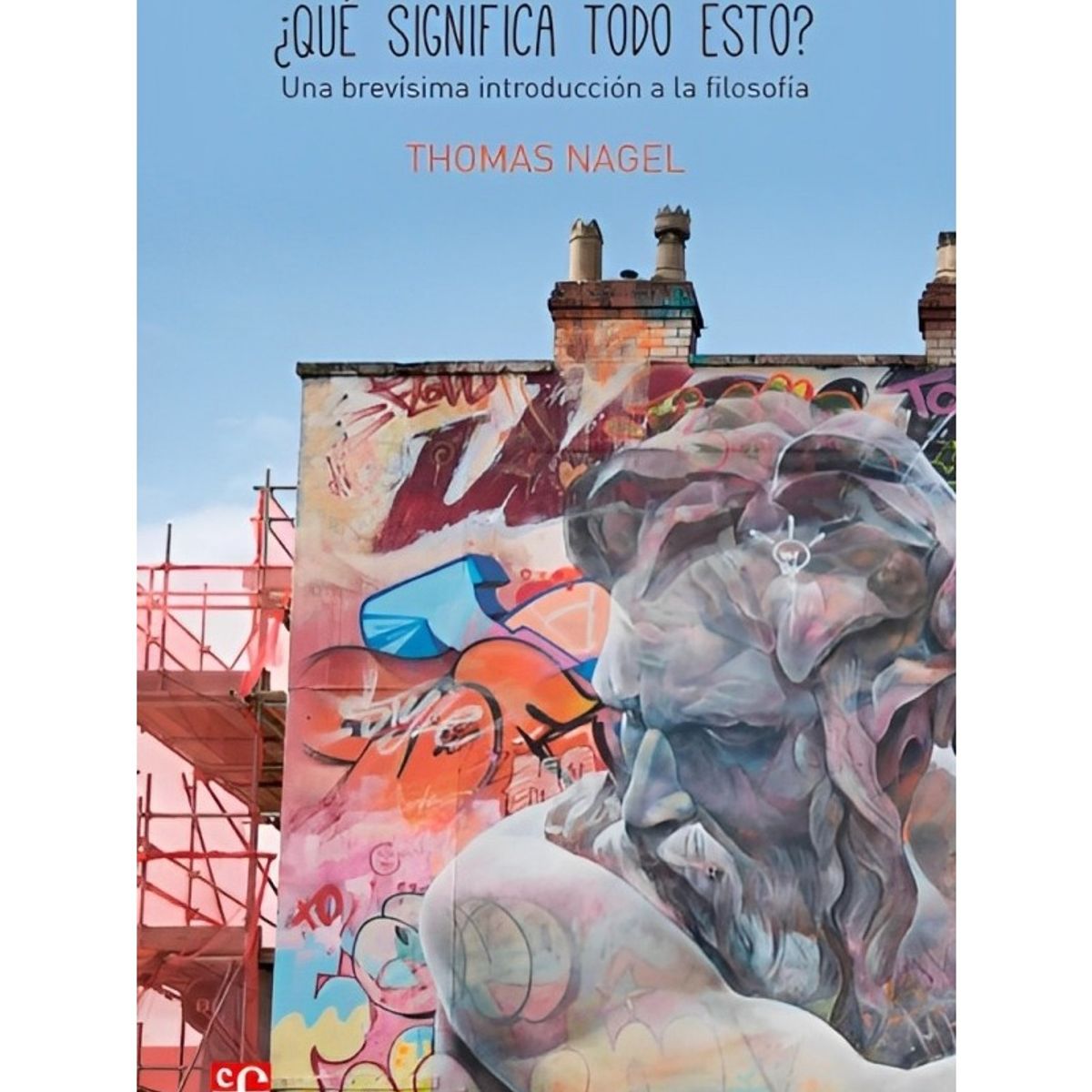 TOP10BOOKS - LIBRO Que Significa Todo Esto? Una Brevisima Introduccion A