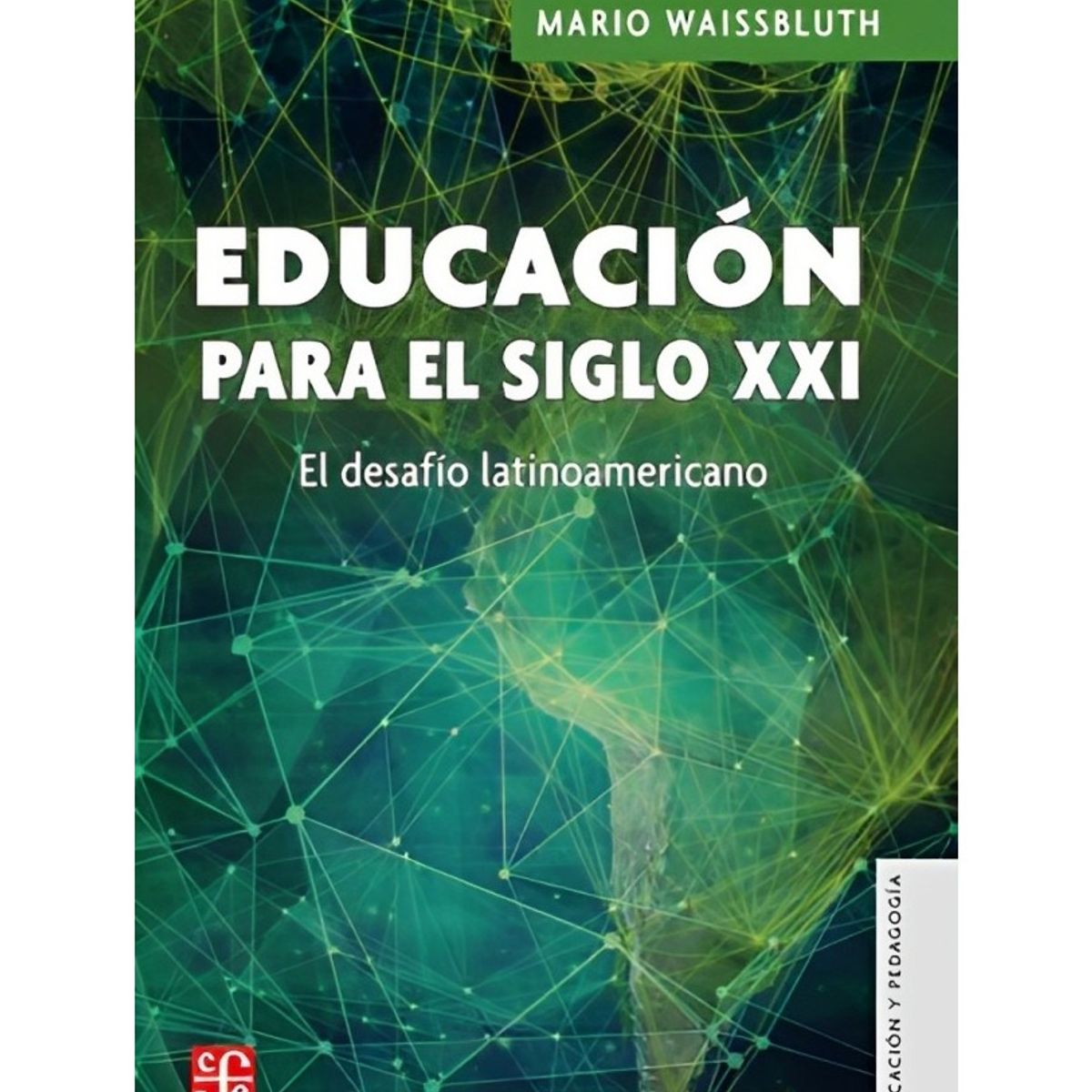 TOP10BOOKS - LIBRO Educacion Para El Siglo XXI. El Desafio