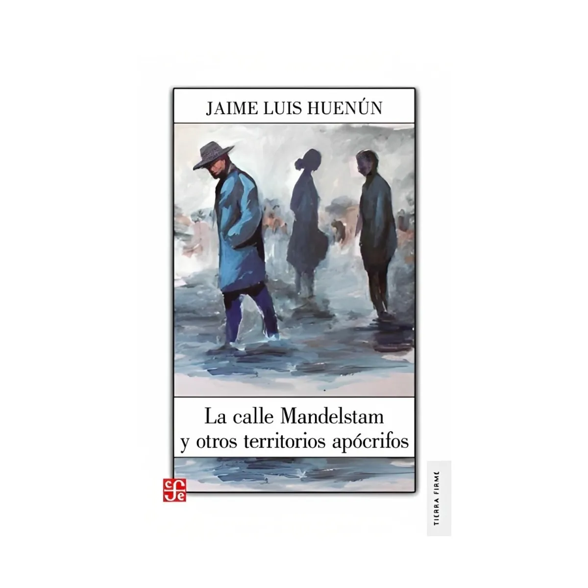 TOP10BOOKS - LIBRO La Calle Mandelstam Y Otros Territorios Apocrifos