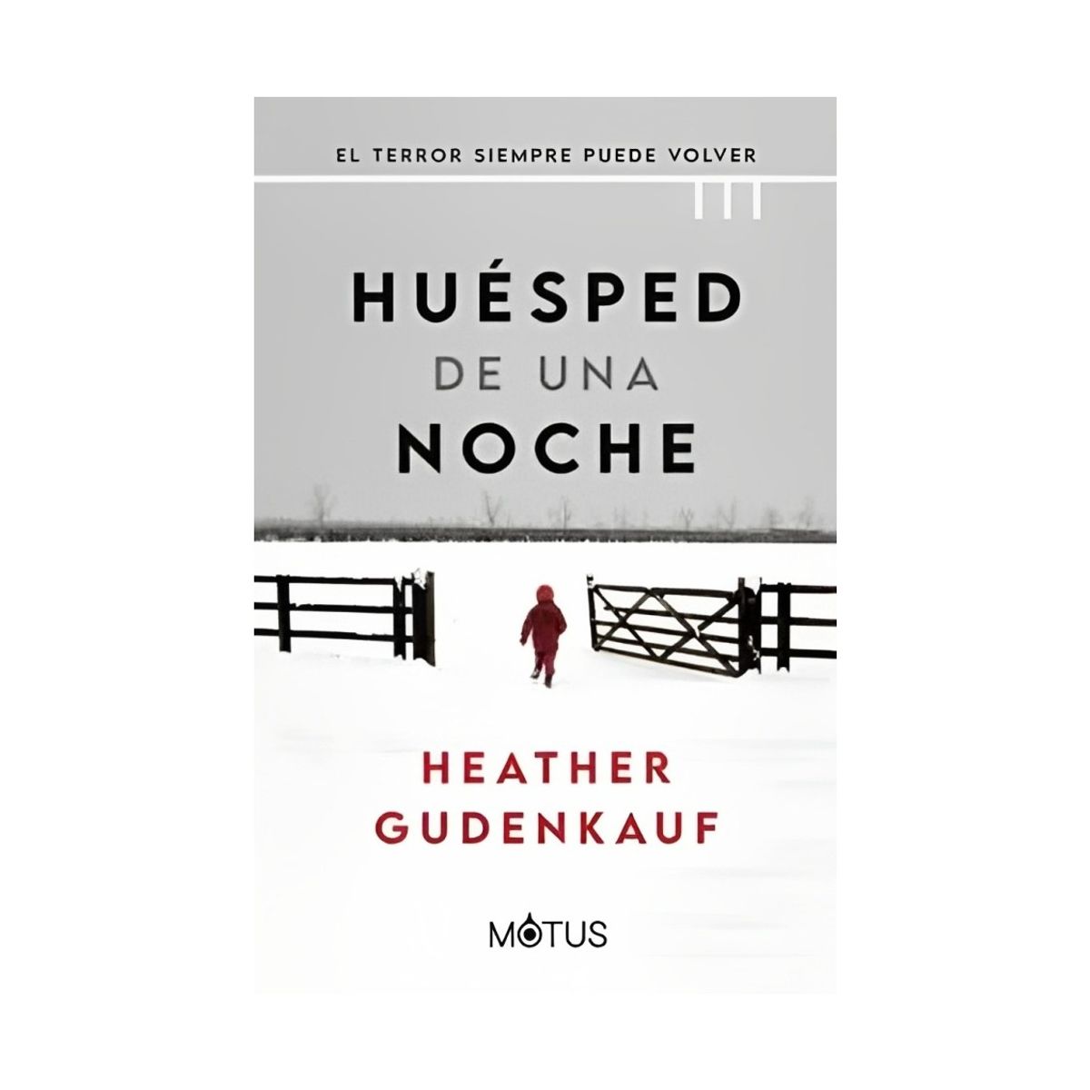 TOP10BOOKS - LIBRO Huésped De Una Noche - HEATHER GUDENKAUF