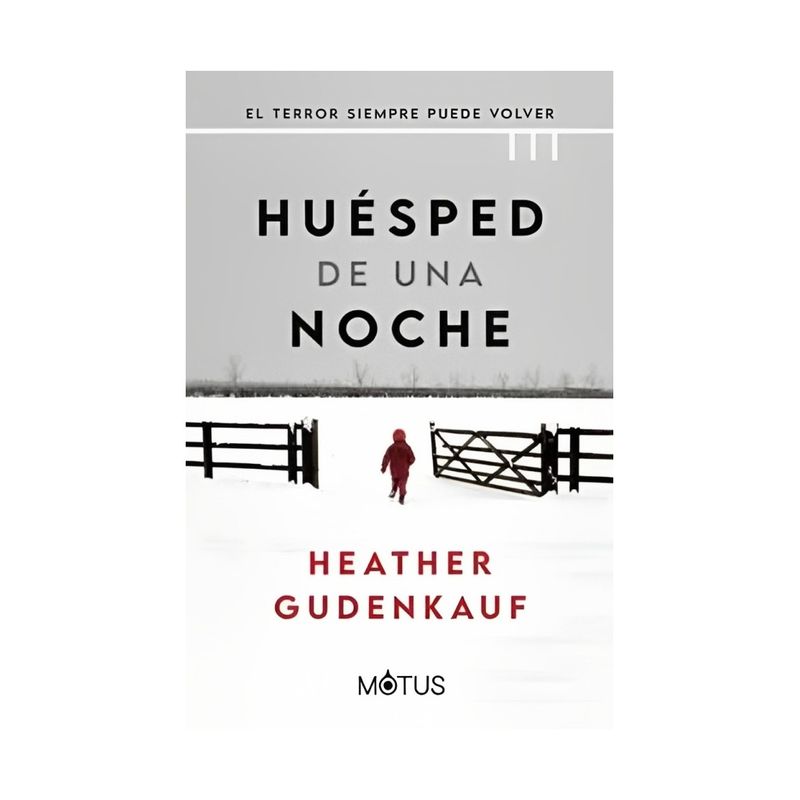 TOP10BOOKS - LIBRO HUÉSPED DE UNA NOCHE / HEATHER GUDENKAUF / MOTUS