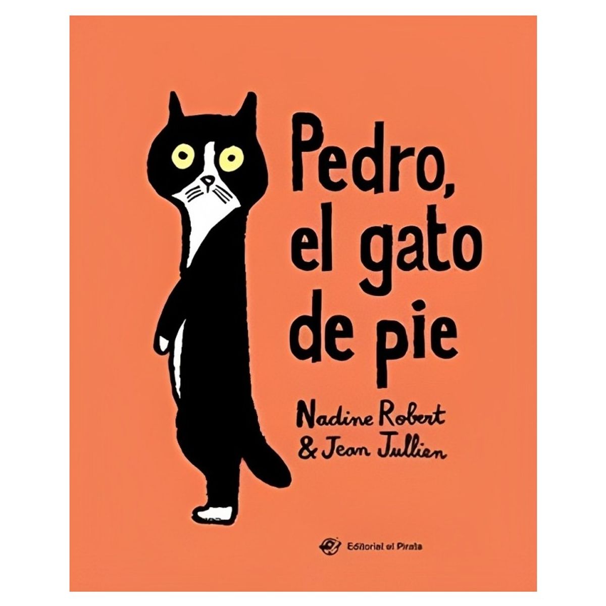 TOP10BOOKS - LIBRO Pedro, El Gato De Pie - Pedro, El Gato De Pie
