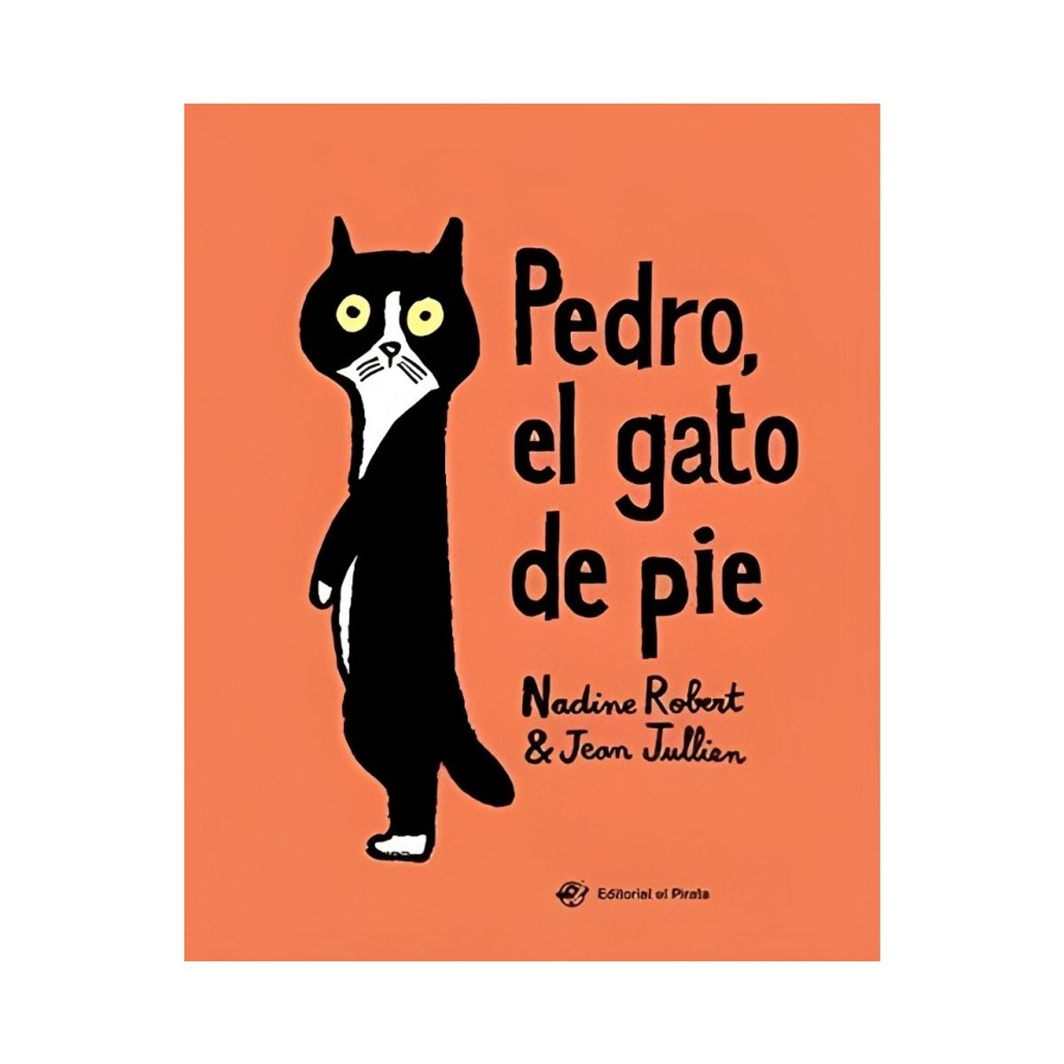 TOP10BOOKS - LIBRO Pedro, El Gato De Pie - Pedro, El Gato De Pie