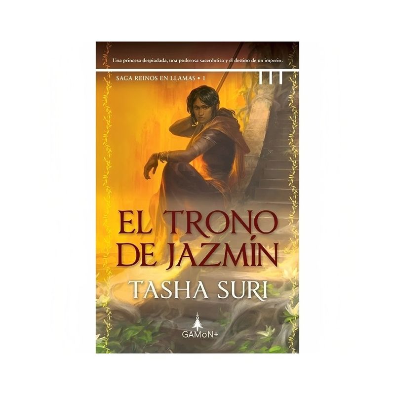 TOP10BOOKS - LIBRO EL TRONO DE JAZMIN / TASHA SURI / GAMON