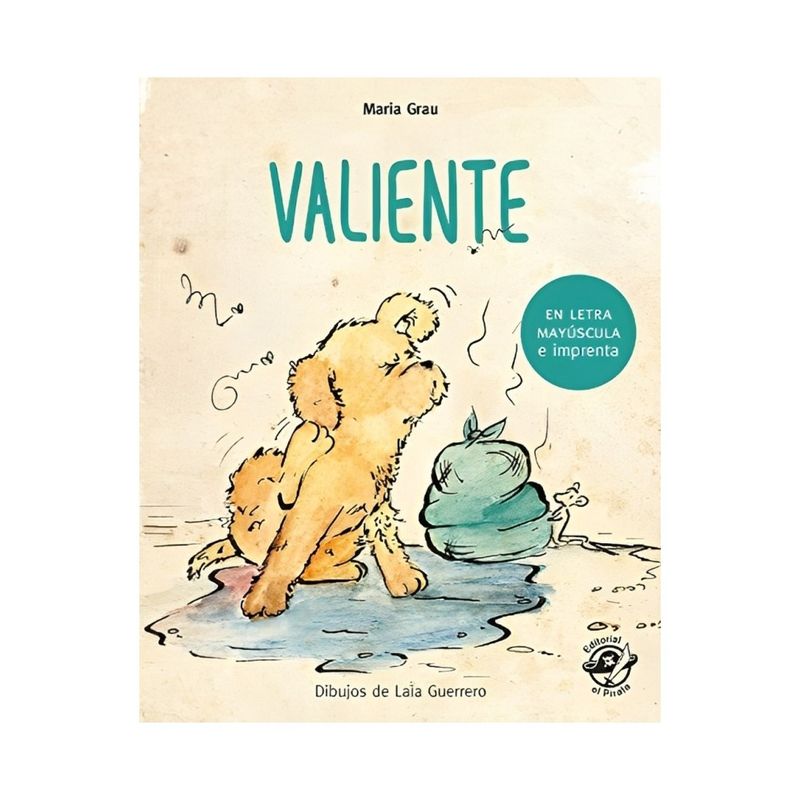 TOP10BOOKS - LIBRO VALIENTE / MARÍA GRAU; LAIA GUERRERO / EDITORIAL EL PIRATA