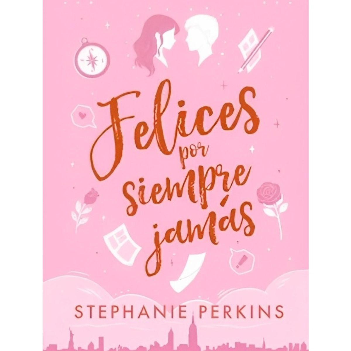 TOP10BOOKS - LIBRO Felices Por Siempre Jamás - Felices Por Siempre Jamás