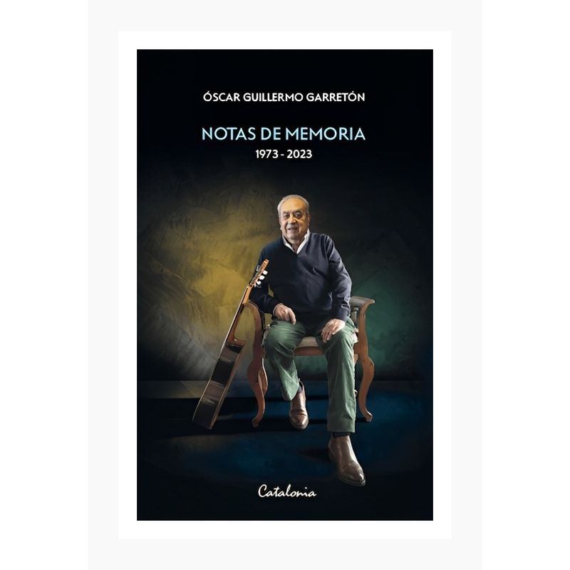 TOP10BOOKS - LIBRO NOTAS DE MEMORIA / OSCAR GUILLERMO GARRETON / CATALONIA