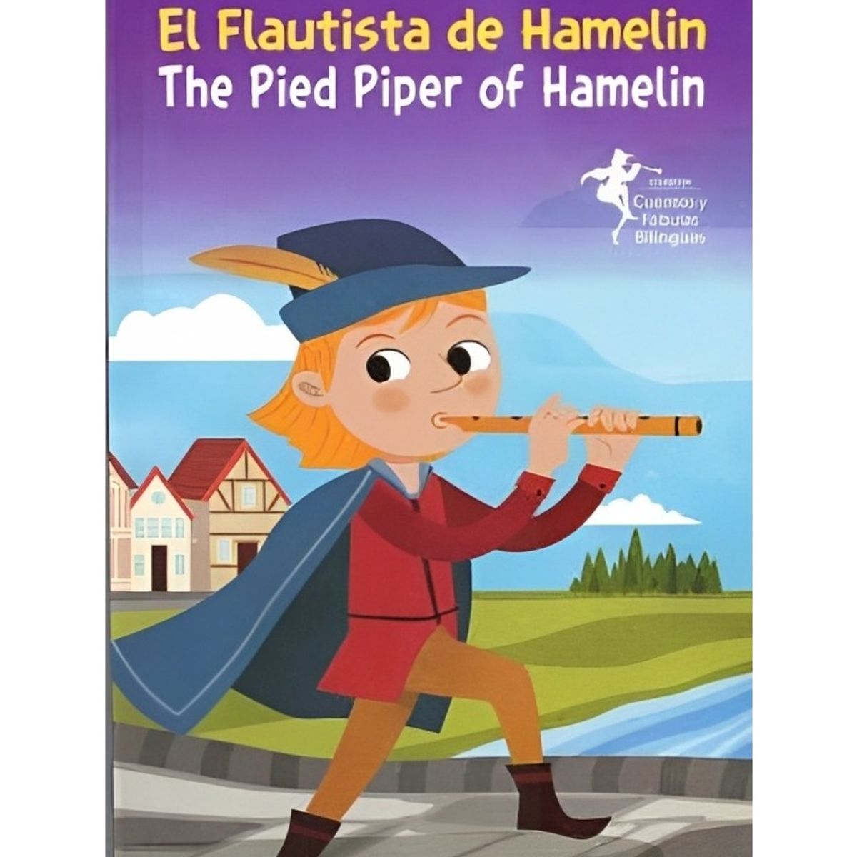 TOP10BOOKS - LIBRO El Flautista De Hamelín / The Pied Piper Of Hamelin
