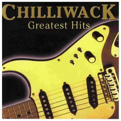 HITWAY MUSIC - CHILLIWACK - GREATEST HITS - CD