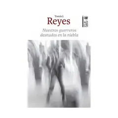 TOP10BOOKS - LIBRO Nuestros Guerreros Desnudos En La Niebla