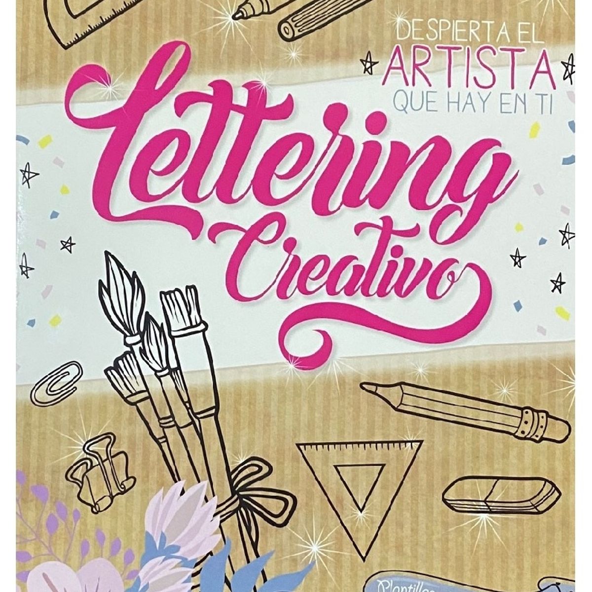 EDITORIAL SALDANA - Lettering Creativo Principiantes Tomo 1 - Ediciones Saldaña