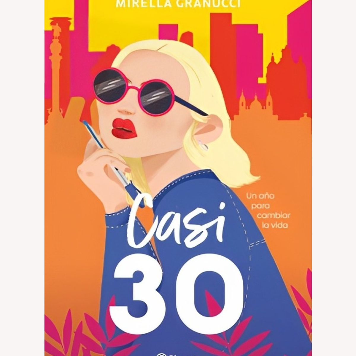 TOP10BOOKS - LIBRO Casi 30 - Mirella Granucci