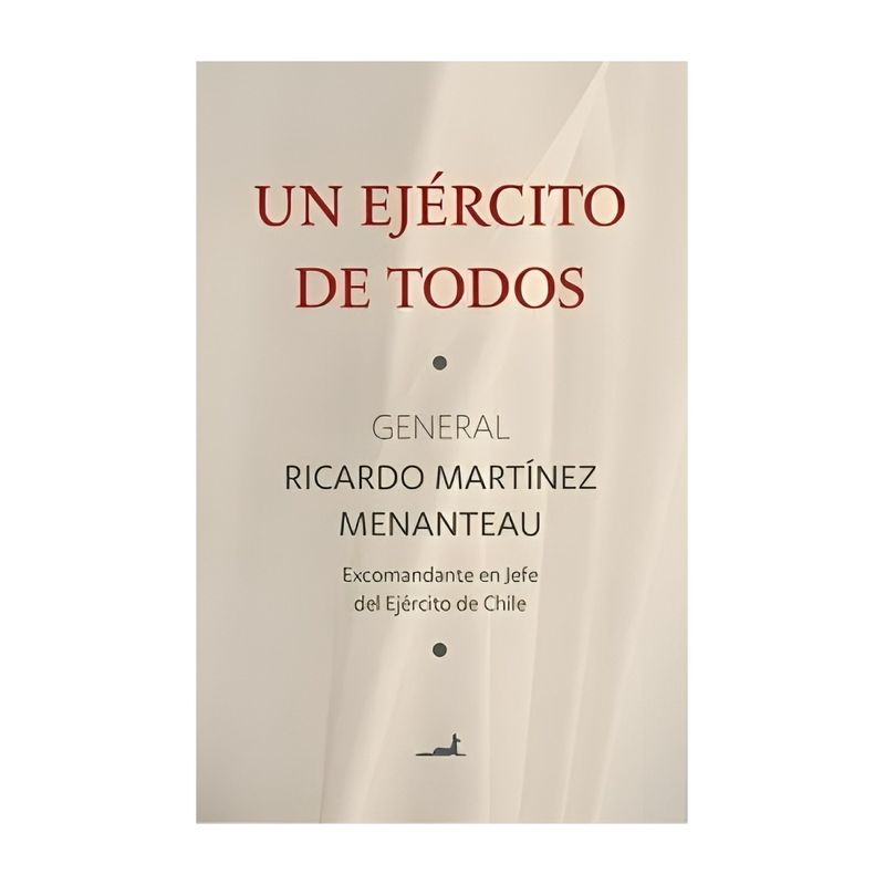 TOP10BOOKS - LIBRO UN EJERCITO DE TODOS / RICARDO MARTINEZ MENANTEAU / JC SAEZ EDITOR