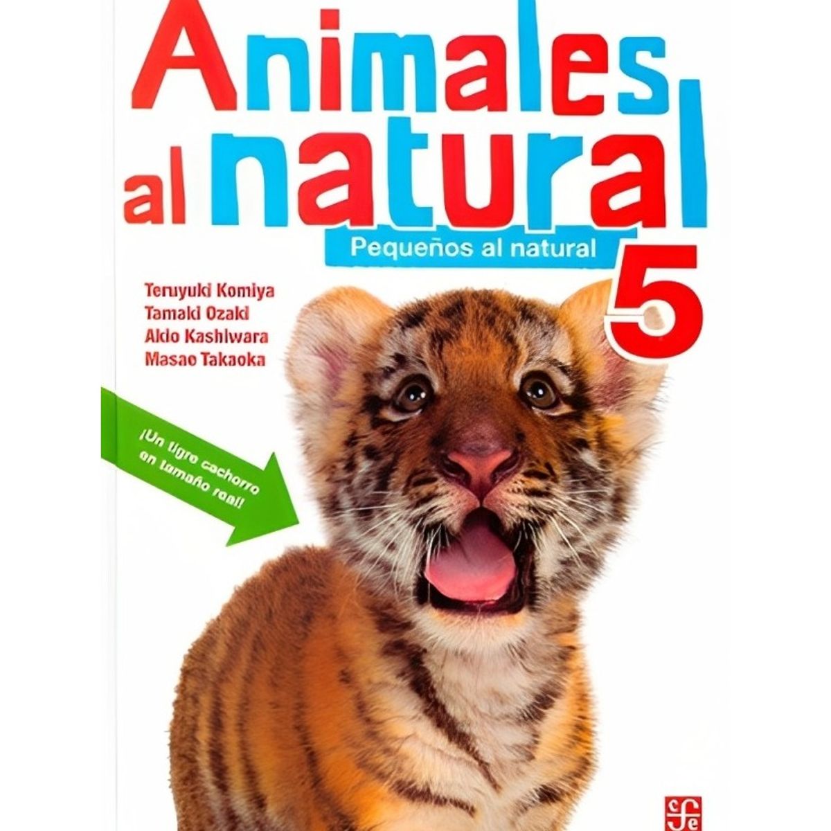 TOP10BOOKS - LIBRO Animales Al Natural 5. Pequeños Al Natural
