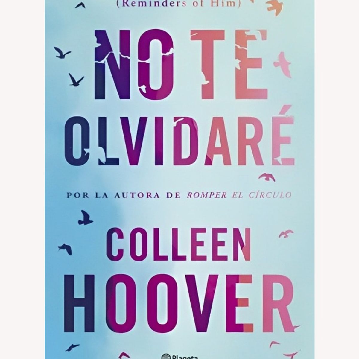 TOP10BOOKS - LIBRO No Te Olvidaré (reminders Of Him) - Colleen Hoover