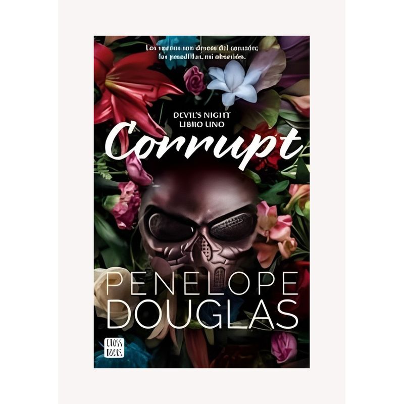 TOP10BOOKS - LIBRO CORRUPT / PENELOPE DOUGLAS / CROSSBOOKS